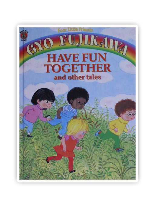 Have fun together and other tales
