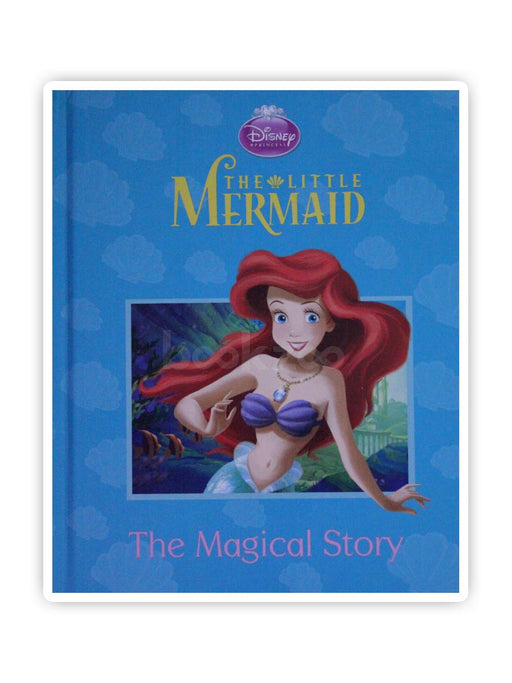 The little Mermaid the magical story