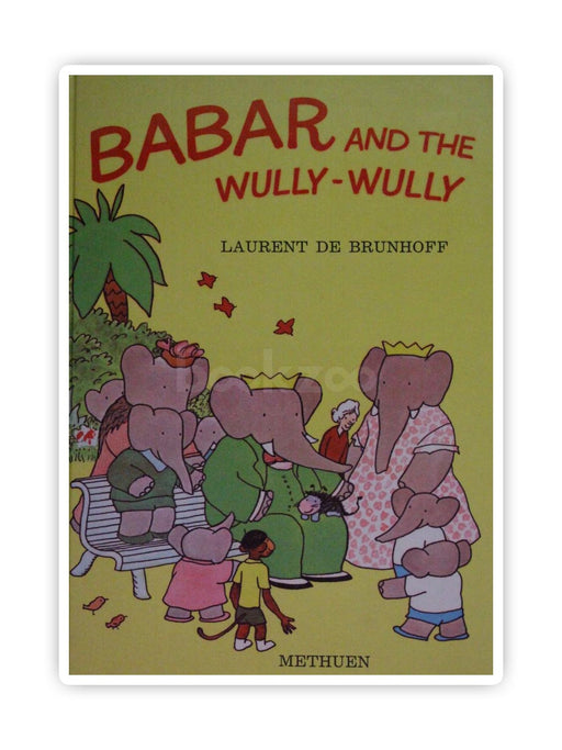 Babar and the wully-wully