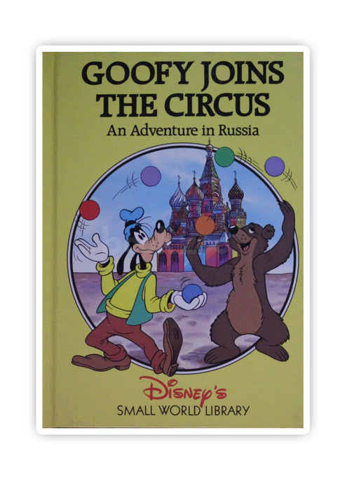 Goofy Joins the Circus: An Adventure in Russia