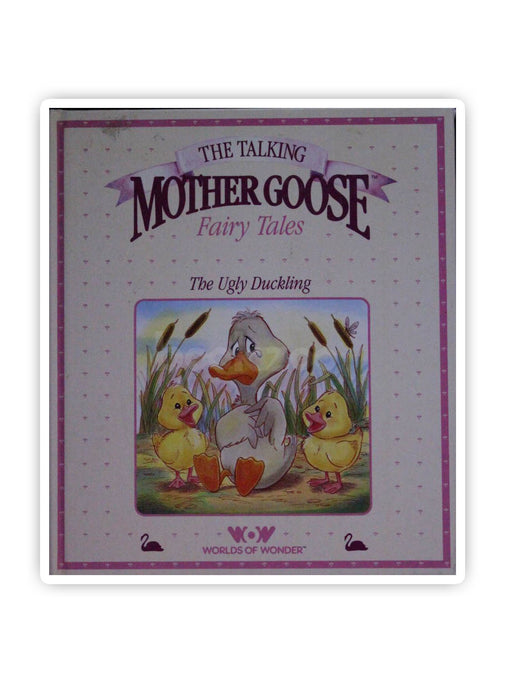 The talking mother goose fairy tales: The Ugly Duckling