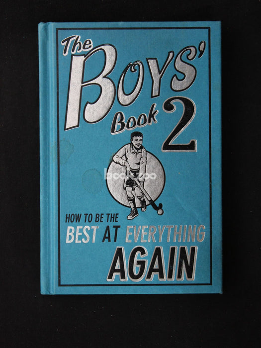 The Boys' Book 2:How to Be the Best at Everything Again