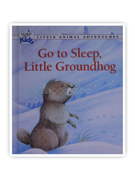 Go to Sleep, Little Groundhog