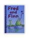 Fred and Finn