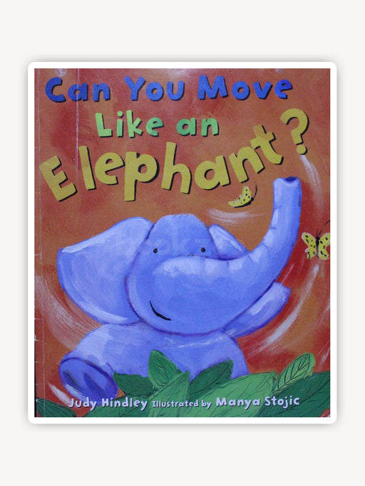 Can You Move Like an Elephant?