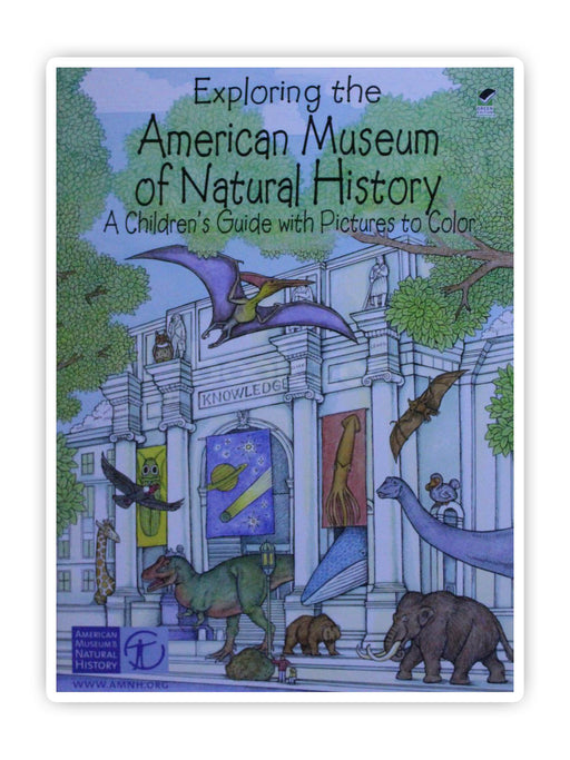 Exploring the American Museum of Natural History: A Children's Guide with Pictures to Color