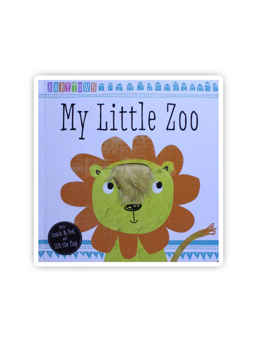 Babytown Touch and Feel: My Little Zoo