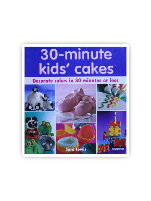 30 Minute Kids' Cakes