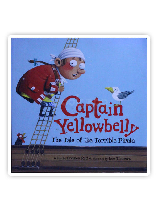 Captain Yellowbelly: The Tale of the Terrible Pirate