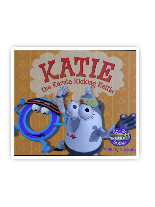 Katie the Karate Kicking Kettle (Hoo Ha House)