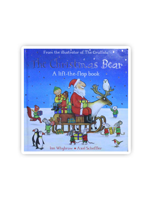 The Christmas Bear: A lift-the-flap book