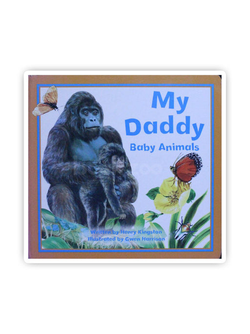 My Daddy - Baby Animals