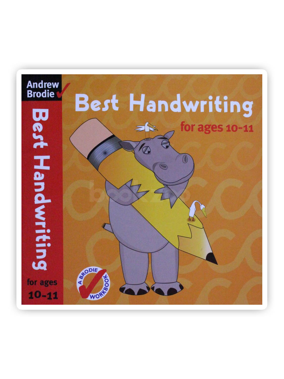 Buy Best Handwriting for Ages 10 11 by Andrew Brodie at Online