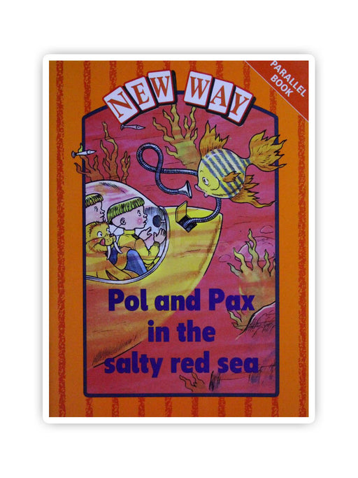Pol and Pax in the Salty Red Sea(New Way Readers)