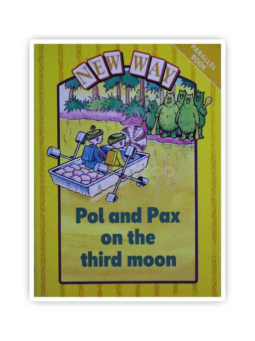 Pol and Pax on the Third Moon(New Way Readers)