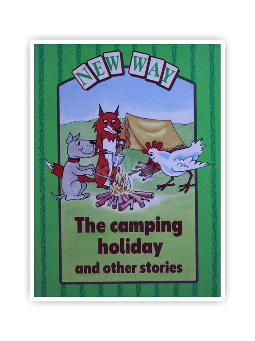The Camping Holiday and Other Stories(New Way Readers)