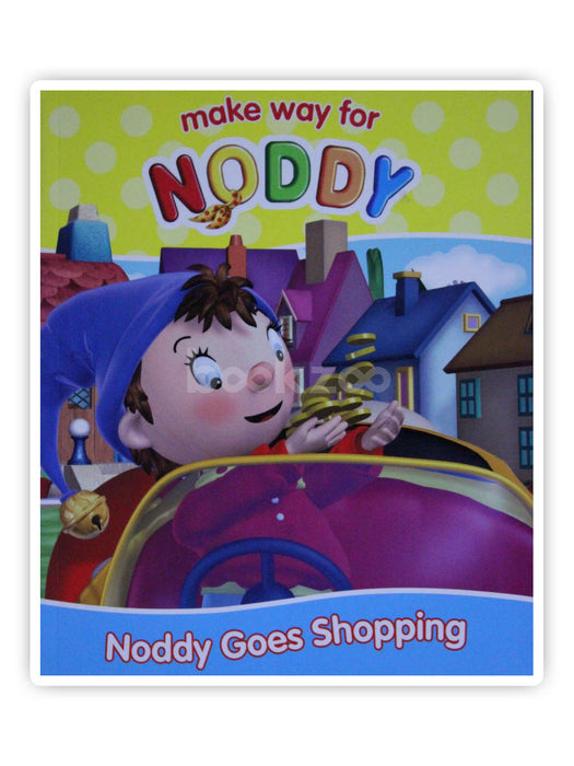 Make way for Noddy:Noddy goes shopping