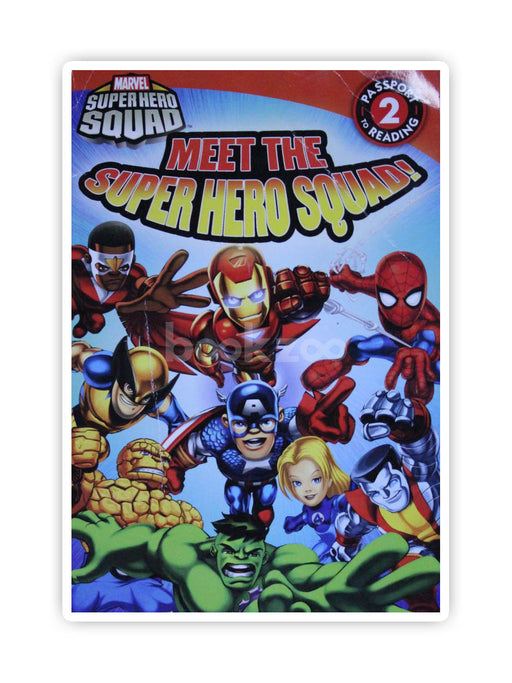 Super Hero Squad: Meet the Super Hero Squad! (Marvel Super Hero Squad Readers)