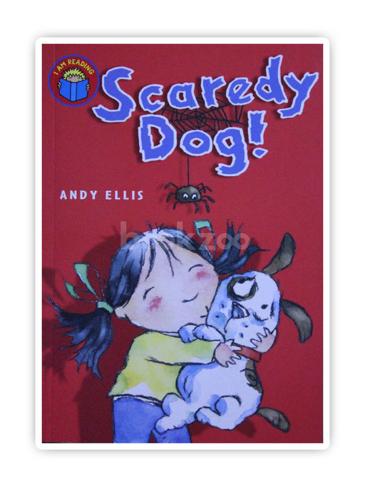 I Am Reading: Scaredy Dog