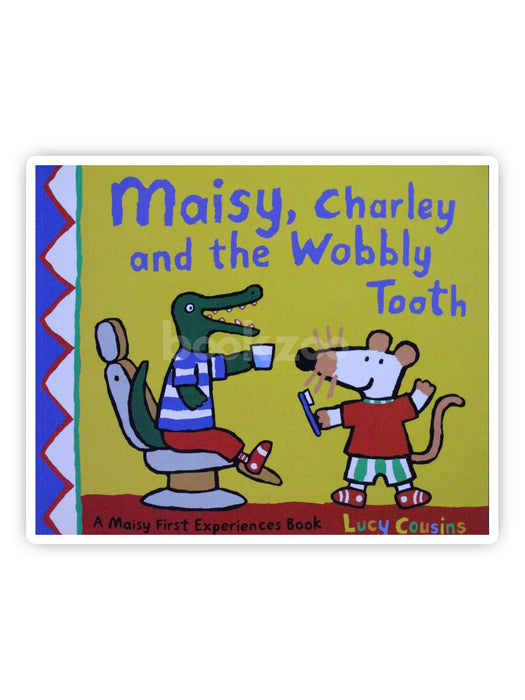 Maisy, Charley And The Wobbly Tooth