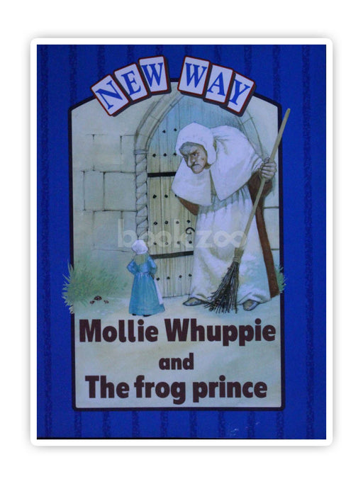 Mollie Whuppie and the Frog Prince(New Way Readers)