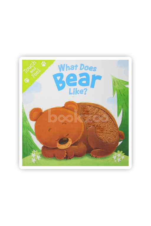 What Does Bear Like (Touch Feel): Touch Feel Board Book