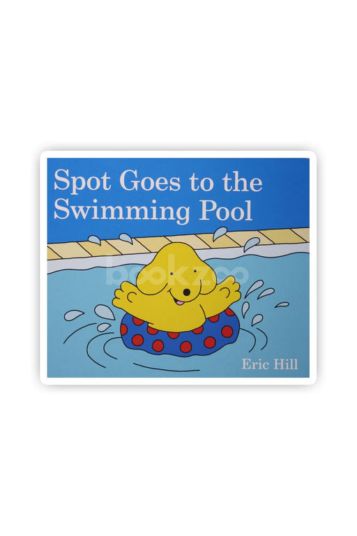 Spot Goes to the Swimming Pool