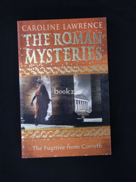 The Roman Mysteries: The Fugitive from Corinth 