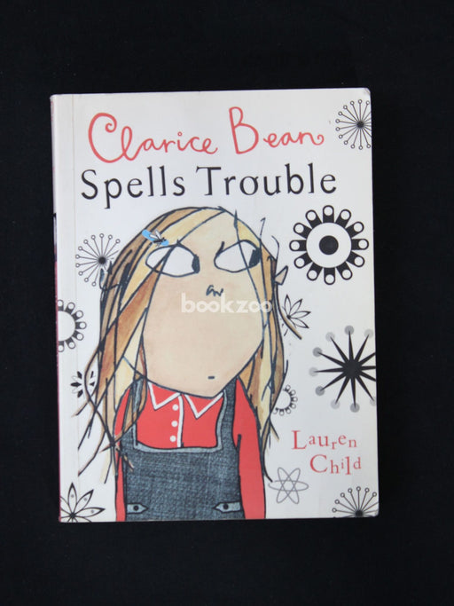 Clarice Bean: Spells Trouble