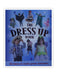 The Dress Up Book: 50 Ideas to Make Great Costumes