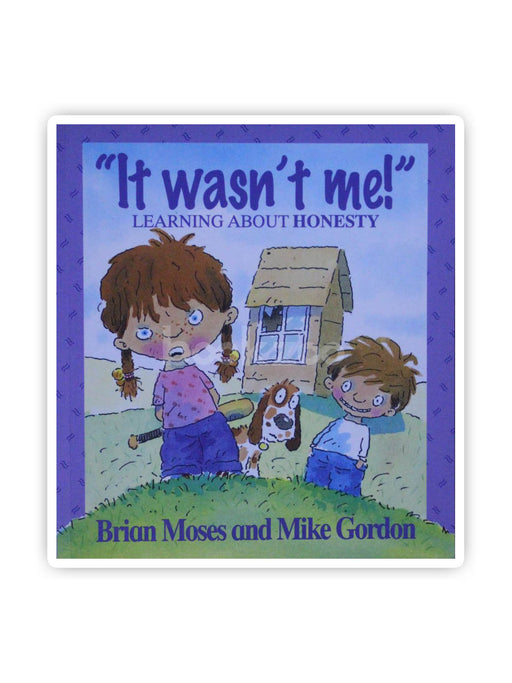 Values: It Wasn't Me!: Learning about Honesty