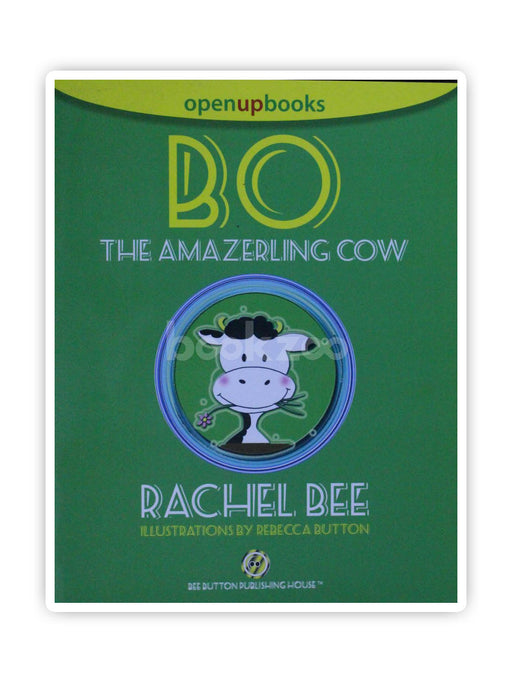 Bo the Amazerling Cow (Open Up Books)