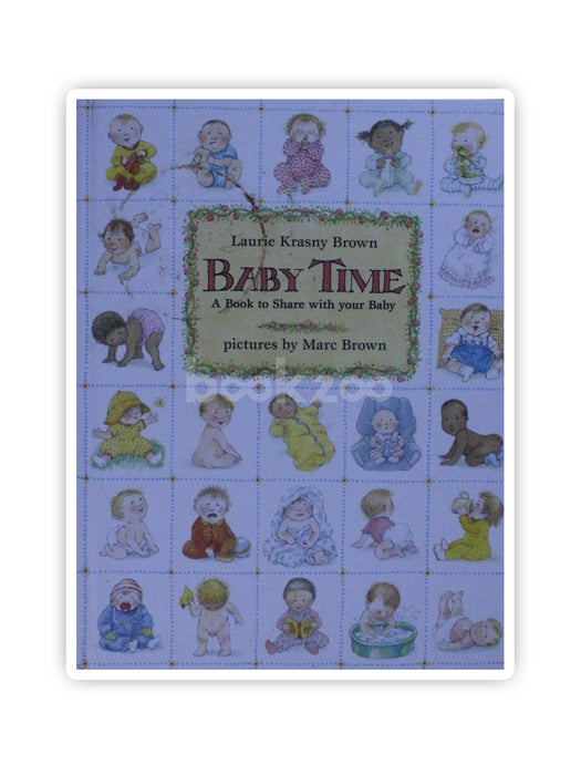 Baby Time: A Book to Share with Your Baby