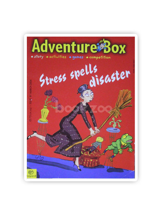 Stress spells disaster(Adventure Box)