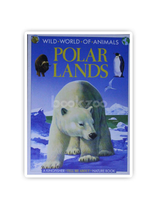 Polar lands(Wild world of animals)