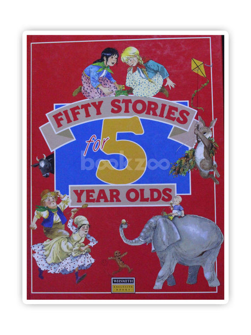 Fifty Stories for 5 Year Olds