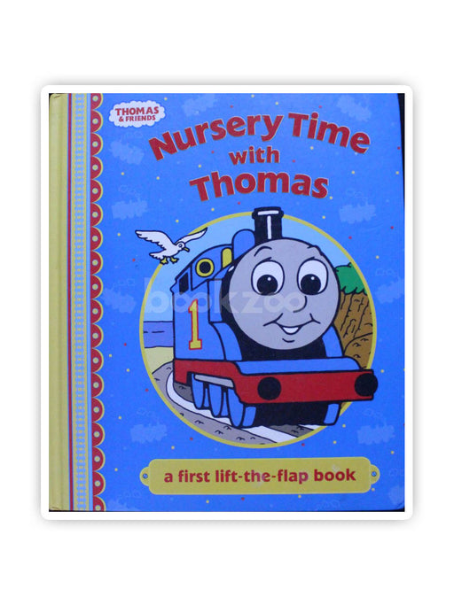 Nursery Time with Thomas : A First Lift-the-flap Book