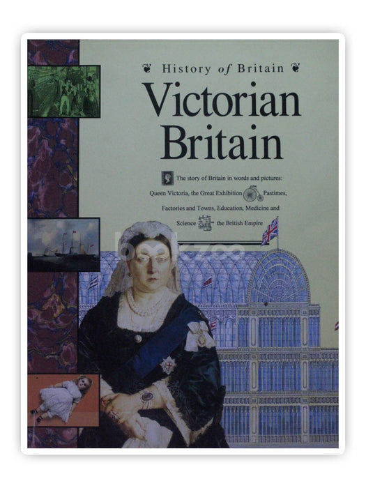 Victorian Britain (History of Britain)