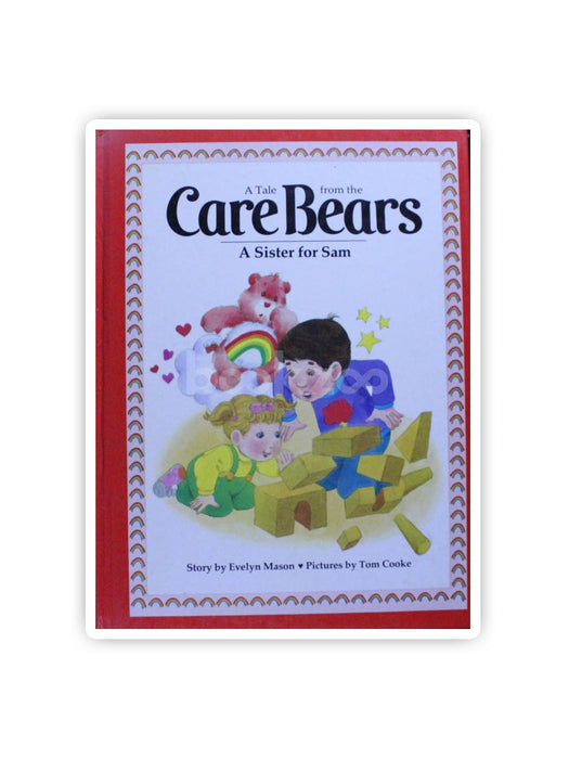 Tale from the Care Bears: A Sister for Sam