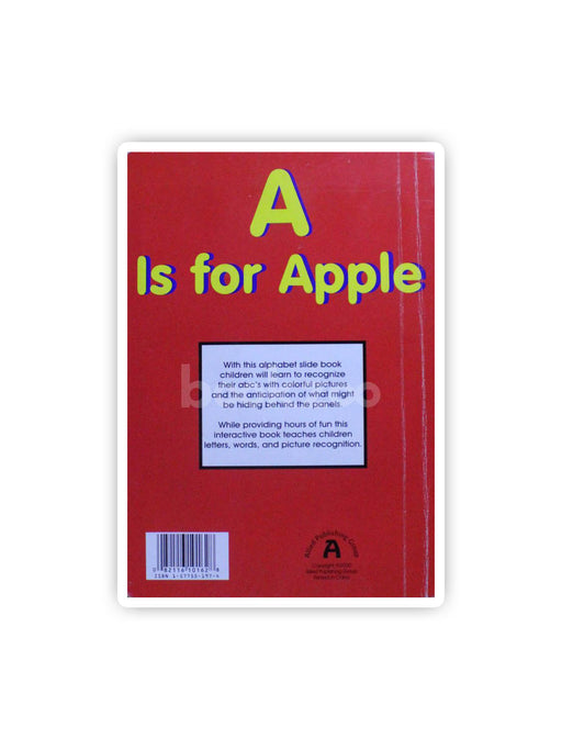 A Is for Apple Take a Peek! Slide and Seek!