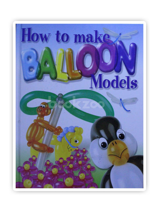 How to make Balloon models