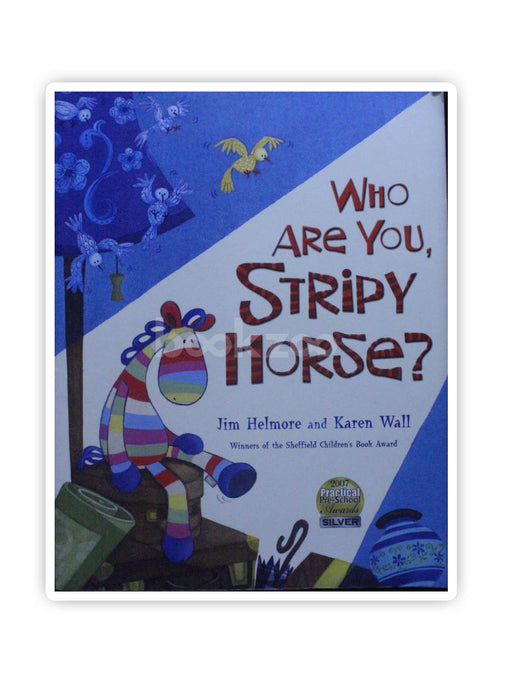 Who are You, Stripy Horse?