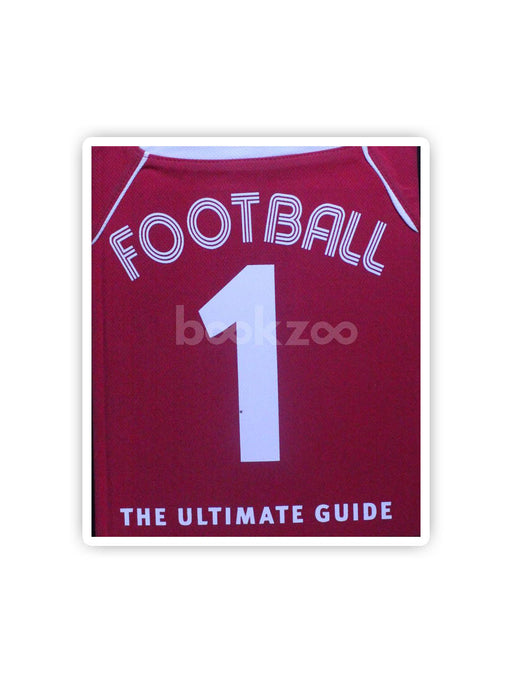 Football 1 the Ultimate Guide