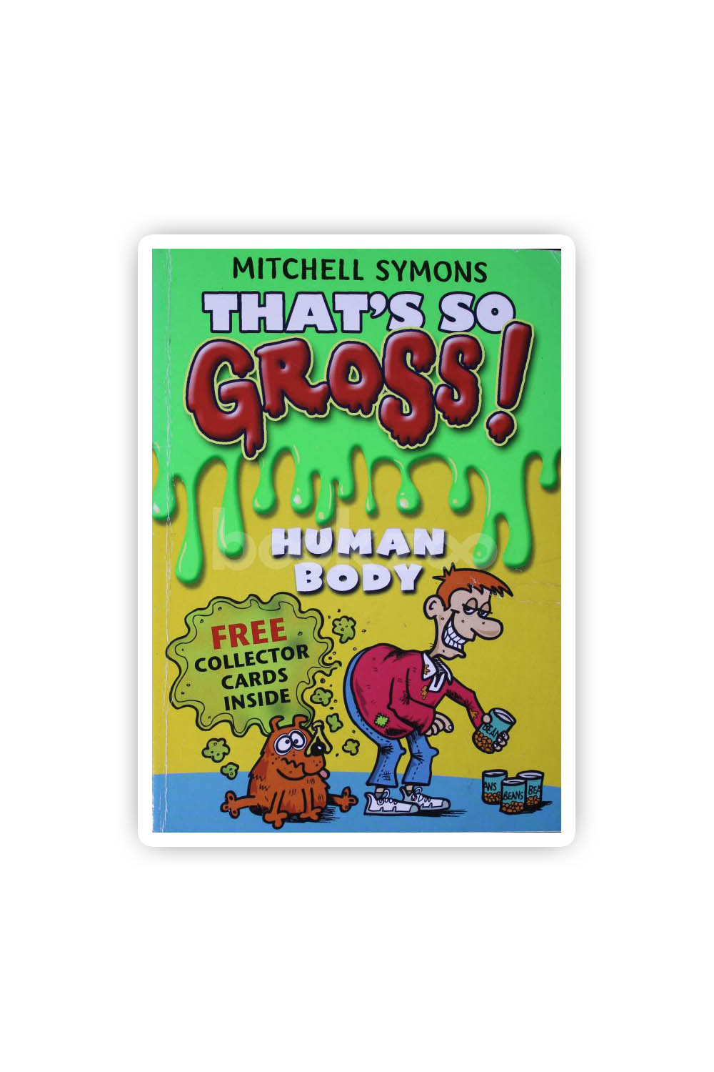 Buy Human Body Thats So Gross By Mitchell Symons At Online Bookstore