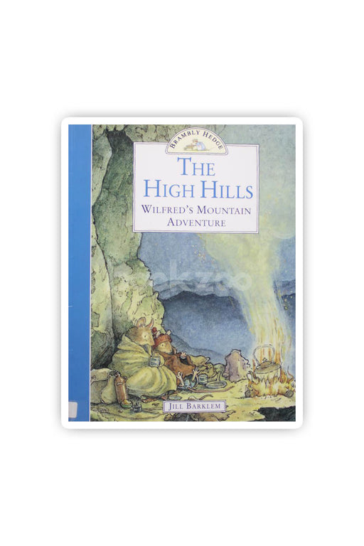 The High Hills: Willfred's Mountain Adventure