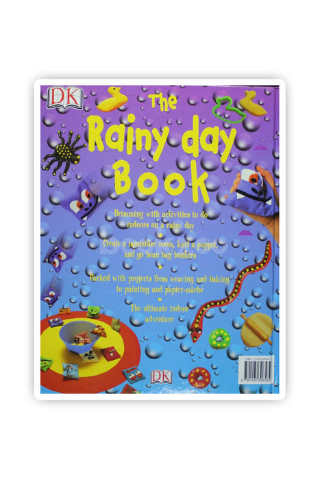 The Rainy Day Book: 50 activities to do on those dull,rainy days