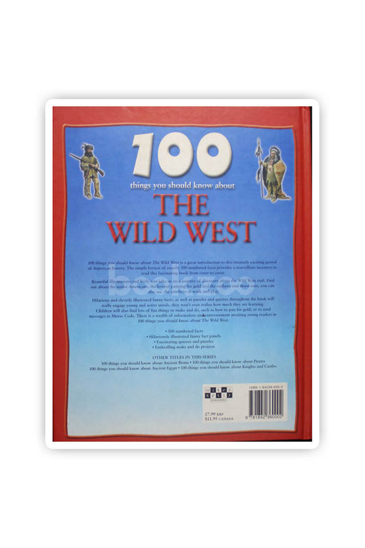 100 Things You Should Know about the Wild West
