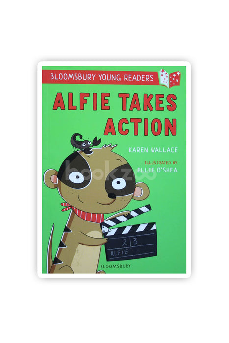Alfie Takes Action: A Bloomsbury Young Reader