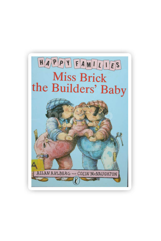 Miss Brick The Builder's Baby