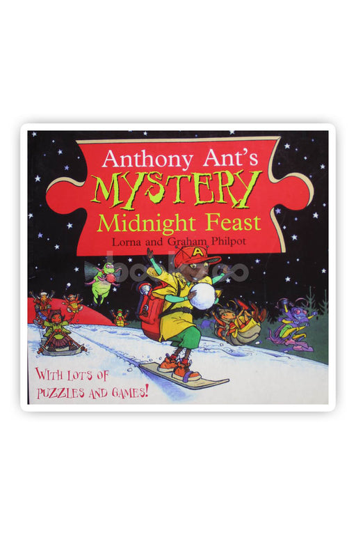 Anthony Ant's Mystery Midnight Feast